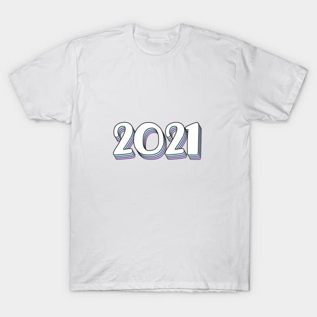 2021 year T-Shirt by Rpadnis